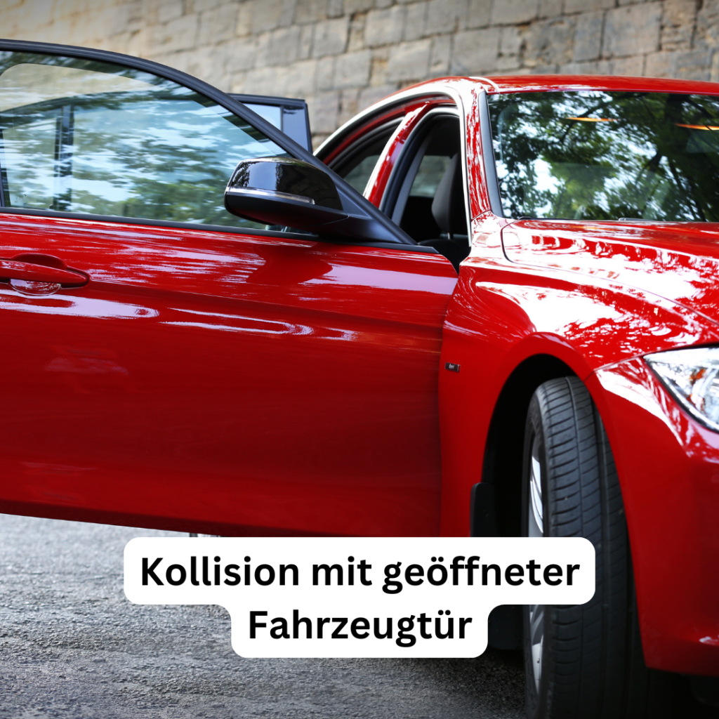 Kollision mit geöffneter Fahrzeugtür